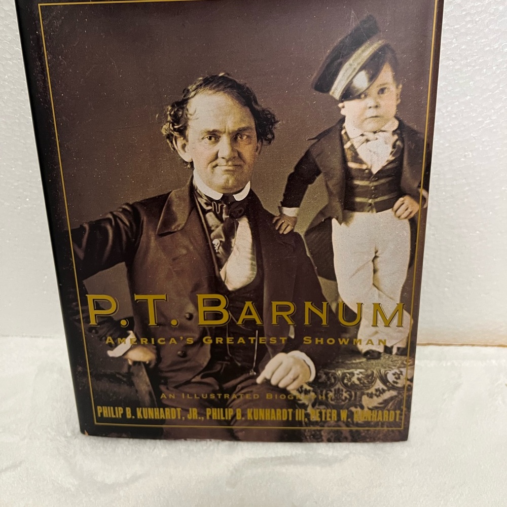 P.T. Barnum America’s Greatest Showman Illustrated Biography History Book